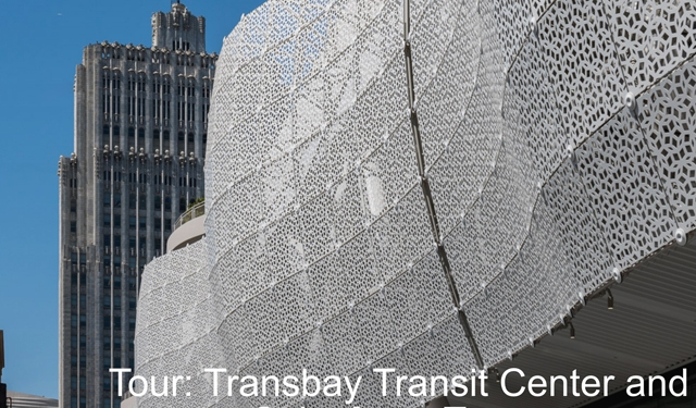 Salesforce Tower, Transbay Transit Center, Pelli Clarke Pelli Architects, Benson Industries, San Francisco, CA